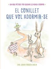 CONILLET QUE VOL ADORMIR-SE, EL | 9788448845933 | FORSSÉN EHRLIN,CARL-JOHAN