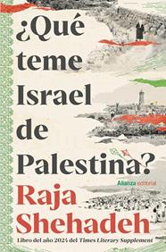 ¿QUÉ TEME ISRAEL DE PALESTINA? | 9791370091385 | SHEHADEH, RAJA