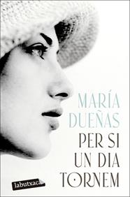 PER SI UN DIA TORNEM | 9791387802622 | DUEÑAS, MARÍA