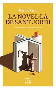 NOVEL·LA DE SANT JORDI, LA | 9788416743605 | SERRA, MARIUS