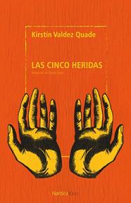 CINCO HERIDAS, LAS | 9791387922405 | VALDEZ QUADE, KIRSTIN
