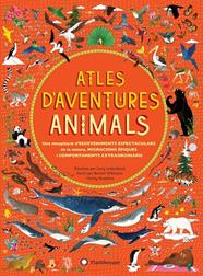 ATLES D'AVENTURES ANIMALS | 9788494603556 | HAWKINS, EMILY/ WILLIAMS, RACHEL/ LETHERLAND (ILUSTR.), LUCY 