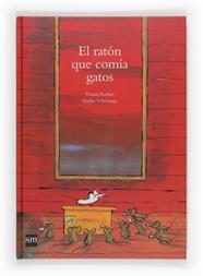 RATON QUE COMIA GATOS, EL | 9788467552485 | RODARI, GIANNI