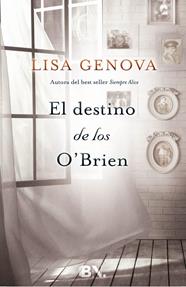 DESTINO DE LOS O'BRIEN, EL | 9788466658218 | GENOVA, LISA