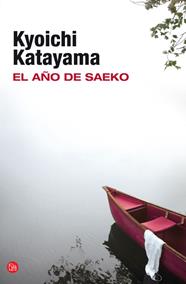 AÑO DE SAEKO, EL  | 9788466326117 | KATAYAMA, KYOICHI