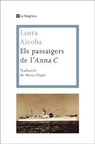 PASSATGERS DE L'ANNA C, ELS | 9788482645742 | ALCOBA , LAURA