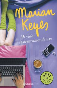 MI VIDA: INSTRUCCIONES DE USO | 9788466343138 | KEYES, MARIAN