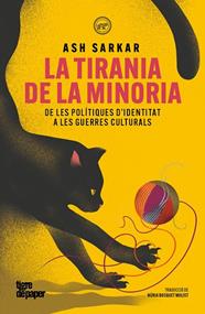 TIRANIA DE LA MINORIA, LA | 9791387645298 | SARKAR, ASH