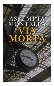 VIA MORTA | 9788417918996 | MONTELLÀ, ASSUMPTA