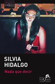 NADA QUE DECIR | 9788411075022 | HIDALGO, SILVIA