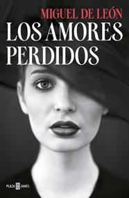 AMORES PERDIDOS, LOS | 9788401015892 | DE LEÓN,MIGUEL