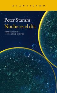 NOCHE ES EL DÍA | 9788416748099 | STAMM, PETER