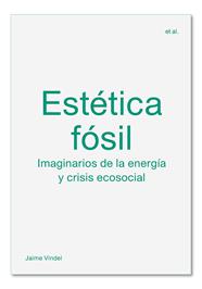 ESTÉTICA FÓSIL | 9788412121599 | VINDEL, JAIME