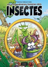 EXTRAORDINÀRIES HISTÒRIES DELS INSECTES, LES | 9788418592119 | CAZENOVE, CHRISTOPHE/VODARZAC, FRANÇOIS
