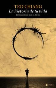 HISTORIA DE TU VIDA, LA  | 9788498891355 | CHIANG, TED