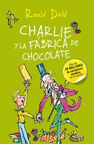 CHARLIE Y LA FABRICA DE CHOCOLATE | 9788420417080 | DAHL, ROALD