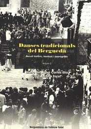 DANSES TRADICIONALS DEL BERGUEDA VOL.2 | 9788416623587 | CORTES, MARIA DEL AGUA/ESCUTIA, ELOI