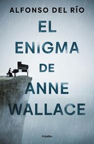 ENIGMA DE ANNE WALLACE, EL | 9788425371240 | DEL RÍO, ALFONSO