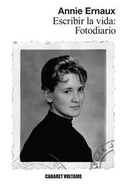ESCRIBIR LA VIDA: FOTODIARIO | 9788419047540 | ERNAUX, ANNIE
