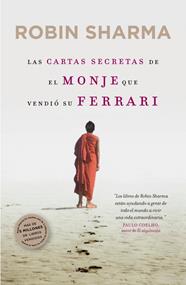 CARTAS SECRETAS DEL MONJE QUE VENDIÓ SU FERRARI, LAS | 9788425348235 | SHARMA,ROBIN