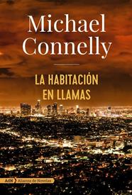 HABITACIÓN EN LLAMAS, LA (ADN) | 9788491047452 | CONNELLY, MICHAEL