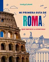MI PRIMERA GUÍA DE ROMA | 9788408296041 | AA. VV.