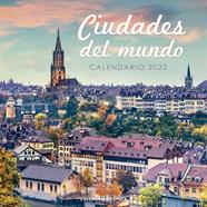 CALENDARIO CIUDADES DEL MUNDO 2022 | 9788448028671 | AA. VV.