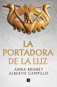 PORTADORA DE LA LUZ, LA | 9788466682756 | BRUNET, ANNA/CAMPILLO, ALBERTO