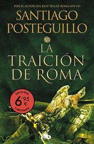 TRAICIÓN DE ROMA, LA (TRILOGÍA AFRICANUS 3) | 9788413145921 | POSTEGUILLO, SANTIAGO