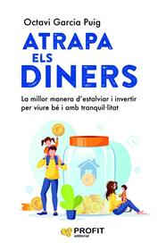 ATRAPA ELS DINERS | 9788419841568 | GARCIA PUIG, OCTAVI