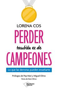 PERDER TAMBIEN ES DE CAMPEONES | 9791387813611 | COS, LORENA