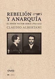 REBELIÓN Y ANARQUÍA | 9788410476271 | ALBERTANI, CLAUDIO