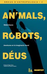 ANIMALS ROBOTS DEUS | 9791388244018 | KEANE, WEBB