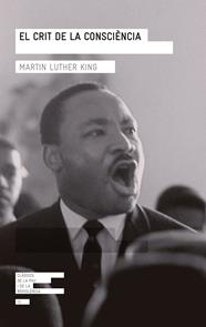 CRIT DE LA CONSCIÈNCIA, EL | 9788415307266 | LUTHER KING, MARTIN