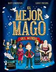 MEJOR MAGO DEL MUNDO, EL | 9788424662783 | EDMONDSON, MATT