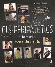 PERIPATETICS DE MERLI FORA DE L'AULA, ELS | 9788416930142 | LOZANO, HECTOR