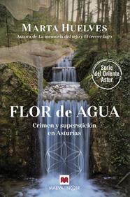 FLOR DE AGUA | 9791387664367 | HUELVES, MARTA
