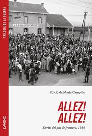 ALLEZ! ALLEZ! ESCRITS DEL PAS DE FRONTERA 1939 | 9788418680618 | CAMPILLO, MARIA (EDICIO)