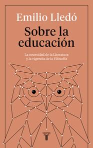SOBRE LA EDUCACION | 9788430619269 | LLEDO, EMILIO