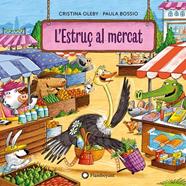 L'ESTRUÇ AL MERCAT | 9788410090569 | OLEBY, CRISTINA