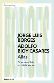 ALIAS | 9788466378109 | BORGES, JORGE LUIS/BIOY CASARES, ADOLFO