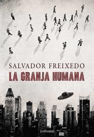 GRANJA HUMANA, LA | 9788494248436 | FREIXEDO, SALVADOR