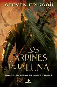 MALAZ EL LIBRO DE LOS CAÍDOS 1. LOS JARDINES DE LA LUNA | 9788466660877 | ERIKSON, STEVEN