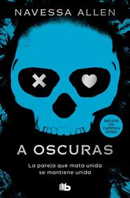 ADÉNTRATE EN LA OSCURIDAD 1. A OSCURAS  | 9791387871819 | ALLEN, NAVESSA