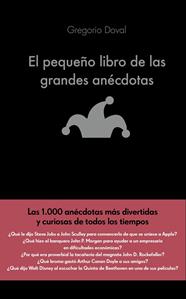 PEQUEÑO LIBRO DE LAS GRANDES ANÉCDOTAS, EL | 9788416928071 | DOVAL, GREGORIO