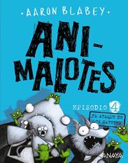 ANIMALOTES 4. EL ATAQUE DE LOS GATETES | 9788469847176 | BLABEY, AARON