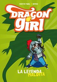 DRAGON GIRL 1. LA LEYENDA MALDITA | 9788424660178 | PIÑOL, MARTÍN