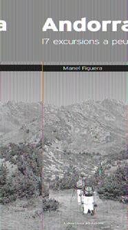 ANDORRA 17 EXCURSIONS A PEU | 9788490341926 | FIGUERAL, MANEL