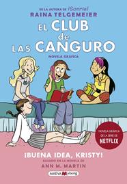 EL CLUB DE LAS CANGURO 1: ¡BUENA IDEA, KRISTY! | 9788417108762 | TELGEMEIER, RAINA