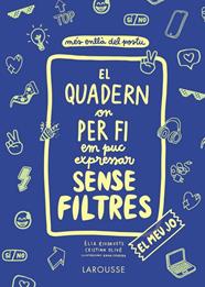 QUADERN ON PER FI EM PUC EXPRESSAR SENSE FILTRES, EL (EL MEU JO) | 9788418100147 | OLIVÉ PEÑAS, CRISTIAN/RIUDAVETS HERRADOR, ÈLIA
